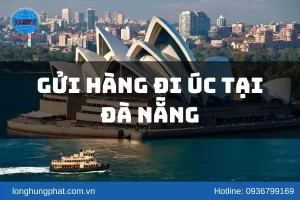 Gửi hàng đi Úc tại Đà Nẵng