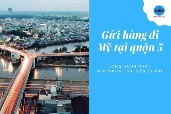 gửi hàng đi Mỹ tại quận 5 TPHCM Dịch vụ gửi hàng đi Mỹ tại quận 5 TPHCM