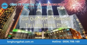 Dịch vụ gửi quà tết đi Malaysia năm 2024