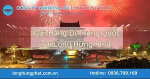 bảng giá gửi hàng đi Trung Quốc