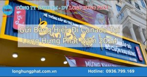 vận chuyển bảng hiệu đi Canada tại Việt Nam