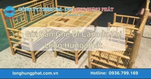 Gửi bàn ghế đi Canada