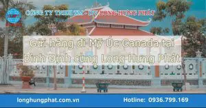 Gửi hàng đi Mỹ Úc Canada tại Bình Định