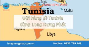 Gửi hàng đi Tunisia tại Long Hưng Phát