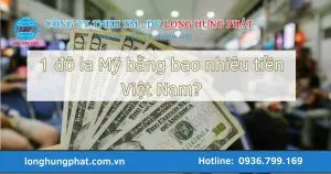 1 đô la mỹ bằng bao nhiêu tiền việt nam