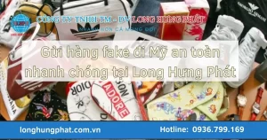 gửi hàng fake đi Mỹ