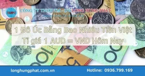1 Đô Úc Bằng Bao Nhiêu Tiền Việt
